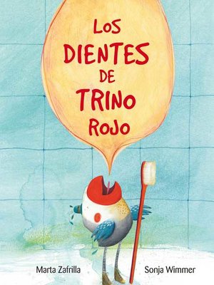 cover image of Los dientes de Trino Rojo (Chirpy Charlie's Teeth)